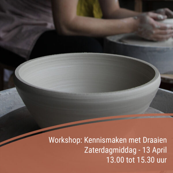 Workshop Kennis maken met Draaien - 13 april
